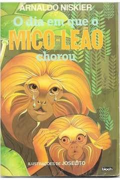 Capa do livro 'O Dia em que o Mico Leão Chorou', 1989